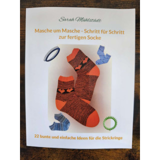 Masche um Masche - Stück für Stück zur fertigen Socke - 22 bunte und einfache Ideen für die Strickringe